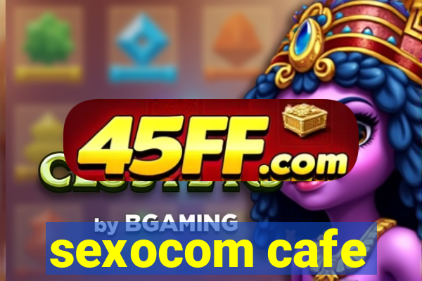 sexocom cafe